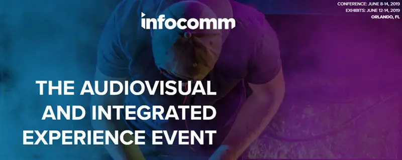 See you in infoComm 2019